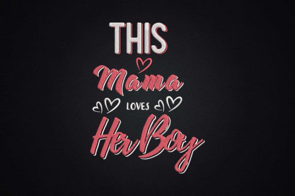 This Mama Loves Her Boy